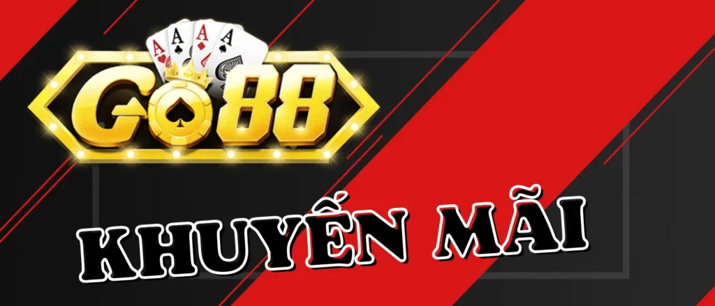Giới Thiệu Chương Trình Khuyến Mãi Go88